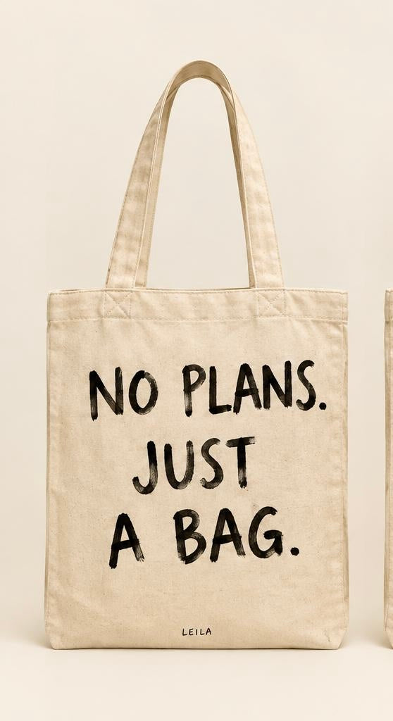No Plans. Just a Bag. Hand-Drawn Cotton Tote